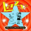 LAZY/LAZY MUSIC GROUP